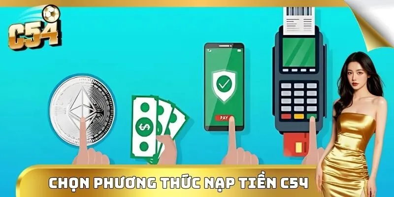 Chọn phương thức nạp tiền C54