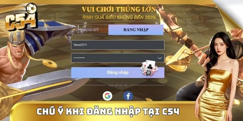 Chú ý quan trọng khi thực hiện lệnh đăng nhập tại C54 