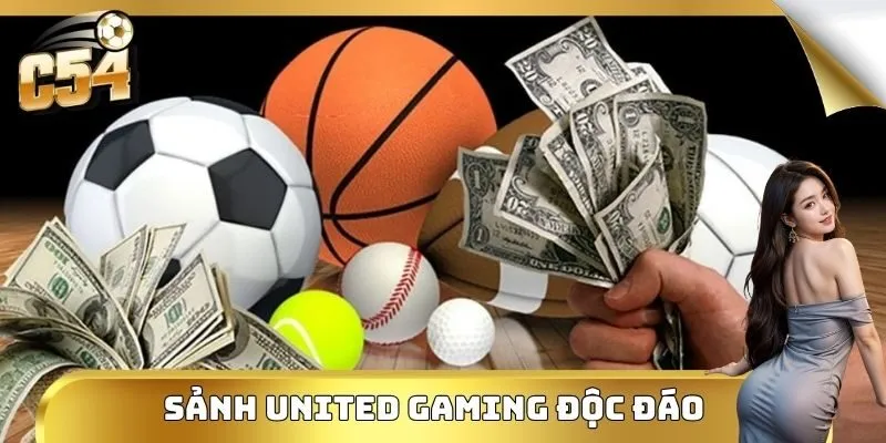 Sảnh United Gaming độc đáo