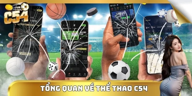 Tổng quan về thể thao C54